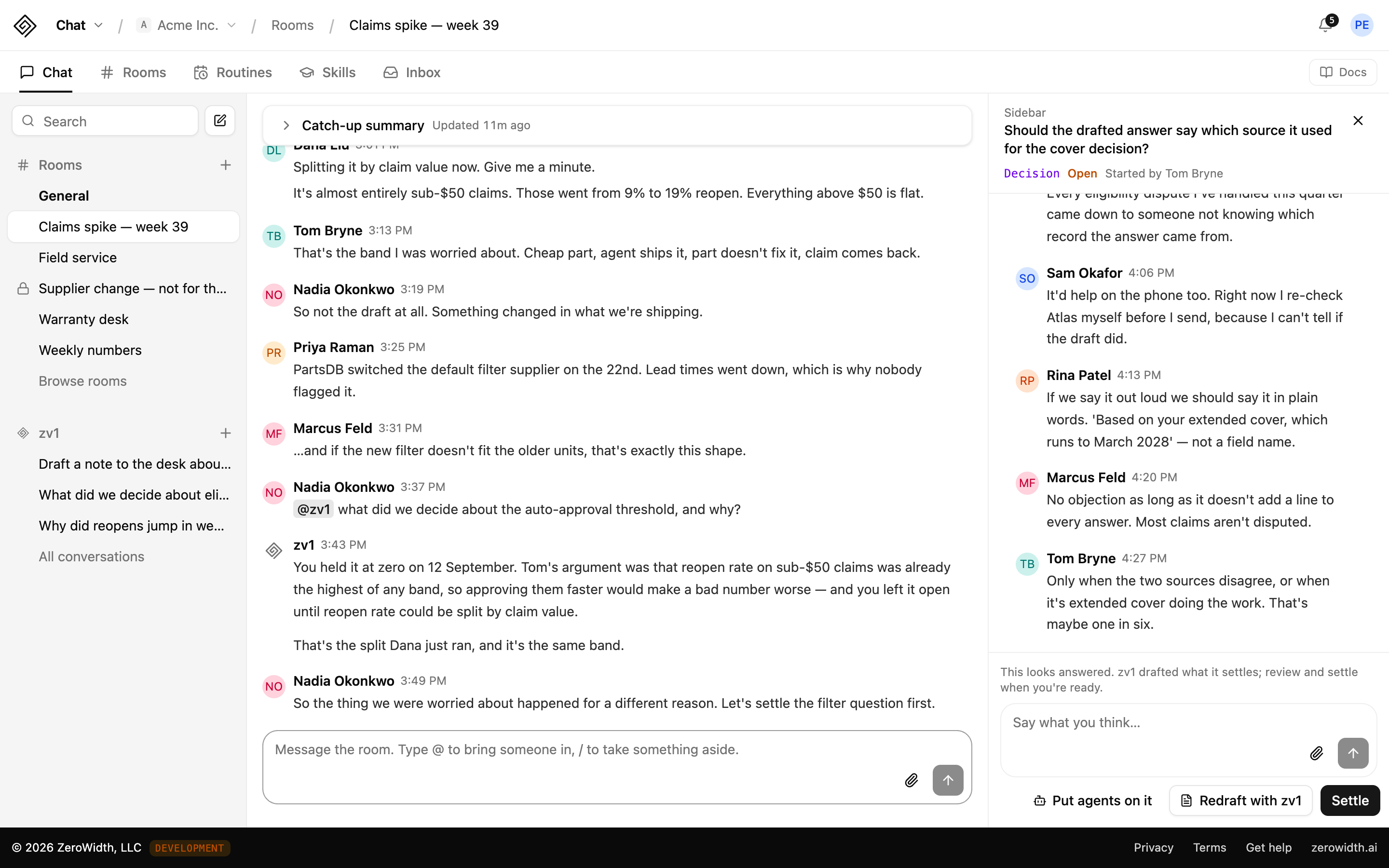 Chat: Pull one question aside and settle it while the room keeps going